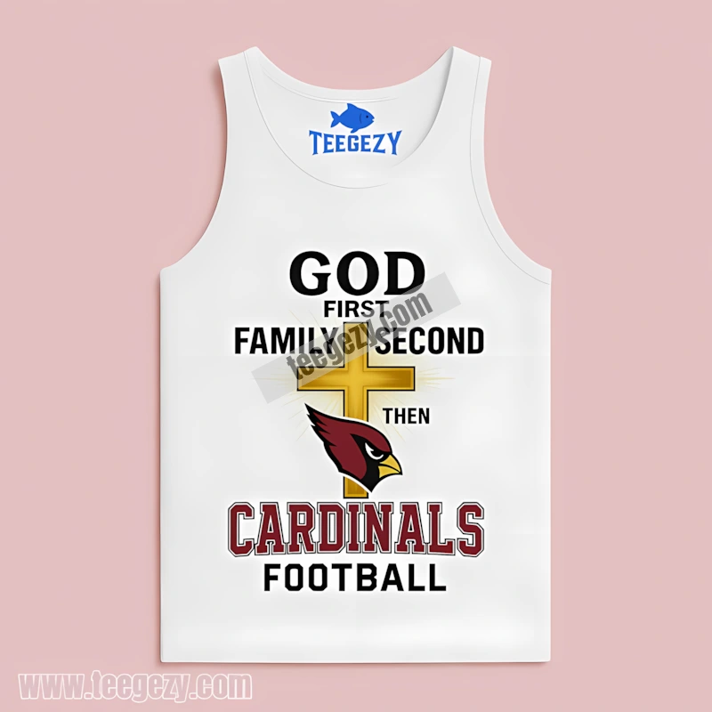 Arizona Cardinals Jesus God First Family Second Football Tanktop Arizona Cardinals Jesus God First Family Second Football Tanktop
