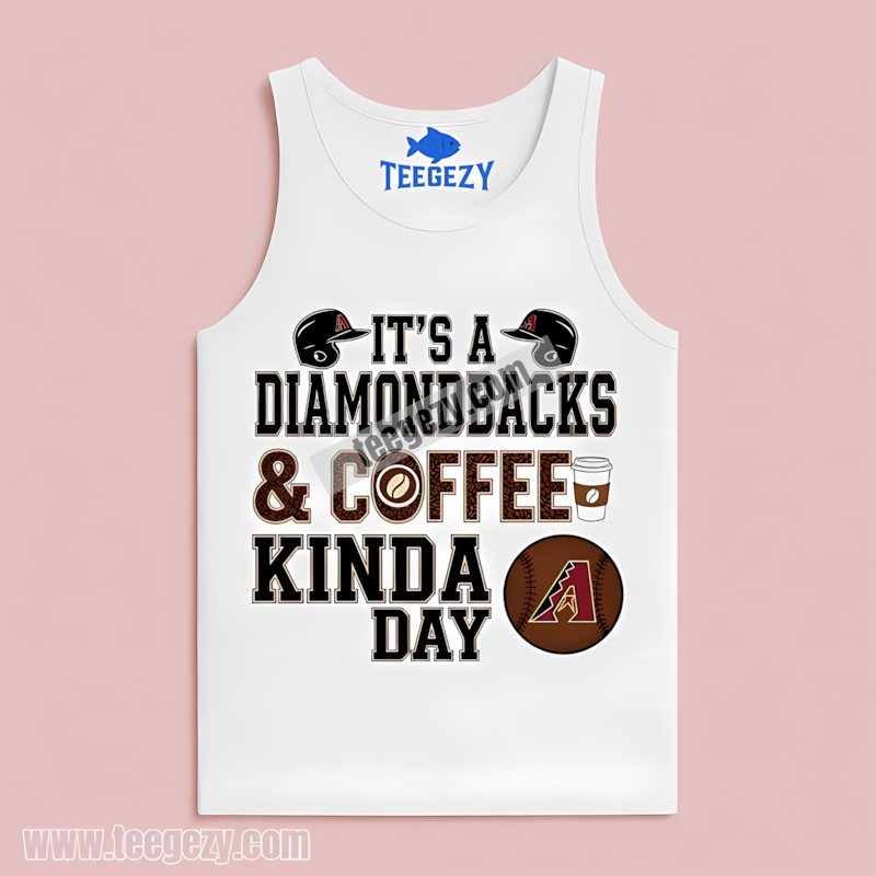 Arizona Diamondbacks Coffee Kinda Day Color Tanktop Arizona Diamondbacks Coffee Kinda Day Color Tanktop