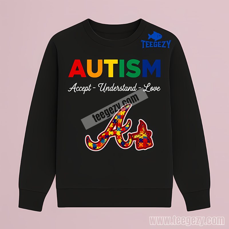 Atlanta Braves Autism Awareness Accept Understand Love Sports Long Sleeve Atlanta Braves Autism Awareness Accept Understand Love Sports Long Sleeve