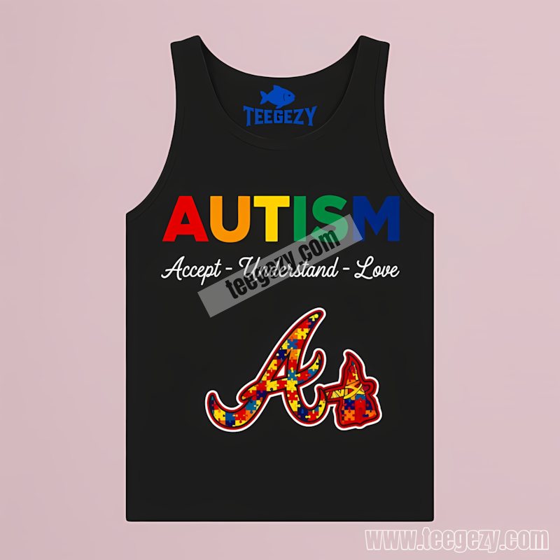 Atlanta Braves Autism Awareness Accept Understand Love Sports Tanktop Atlanta Braves Autism Awareness Accept Understand Love Sports Tanktop