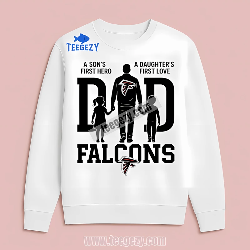 Atlanta Falcons Dad Fathers Day A Sons Hero Daughters Love Family Long Sleeve Atlanta Falcons Dad Fathers Day A Sons Hero Daughters Love Family Long Sleeve