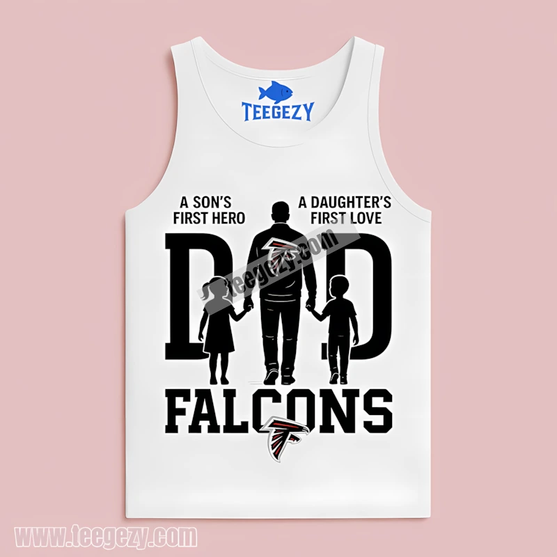 Atlanta Falcons Dad Fathers Day A Sons Hero Daughters Love Family Tanktop Atlanta Falcons Dad Fathers Day A Sons Hero Daughters Love Family Tanktop
