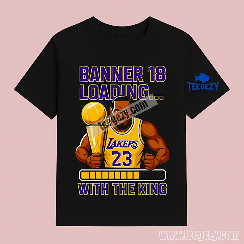 Banner 18 Loading La Lakers Playoffs 2025 Nba Fan Gear T-Shirt Banner 18 Loading La Lakers Playoffs 2025 Nba Fan Gear T-Shirt