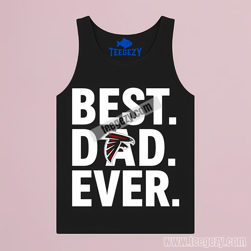Best Dad Atlanta Falcons Ever Sports Tanktop Best Dad Atlanta Falcons Ever Sports Tanktop