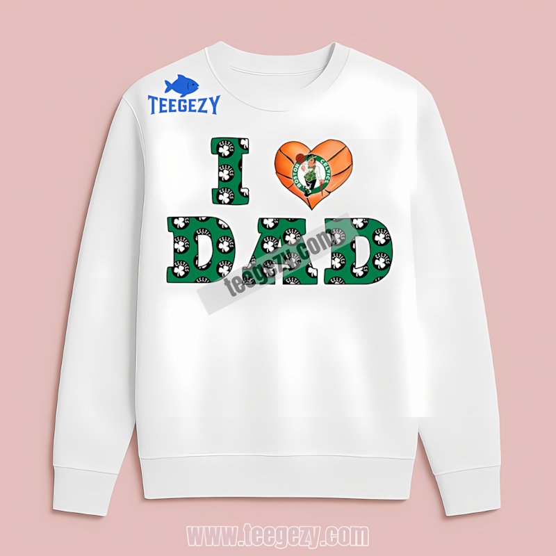 Boston Celtics I Love Dad Long Sleeve Holiday Boston Celtics I Love Dad Long Sleeve Holiday