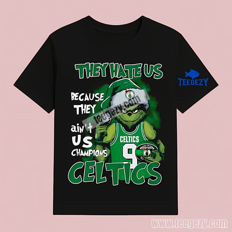Boston Celtics The Grinch Aint Us Champion Celtics T-Shirt Xmas Boston Celtics The Grinch Aint Us Champion Celtics T-Shirt Xmas