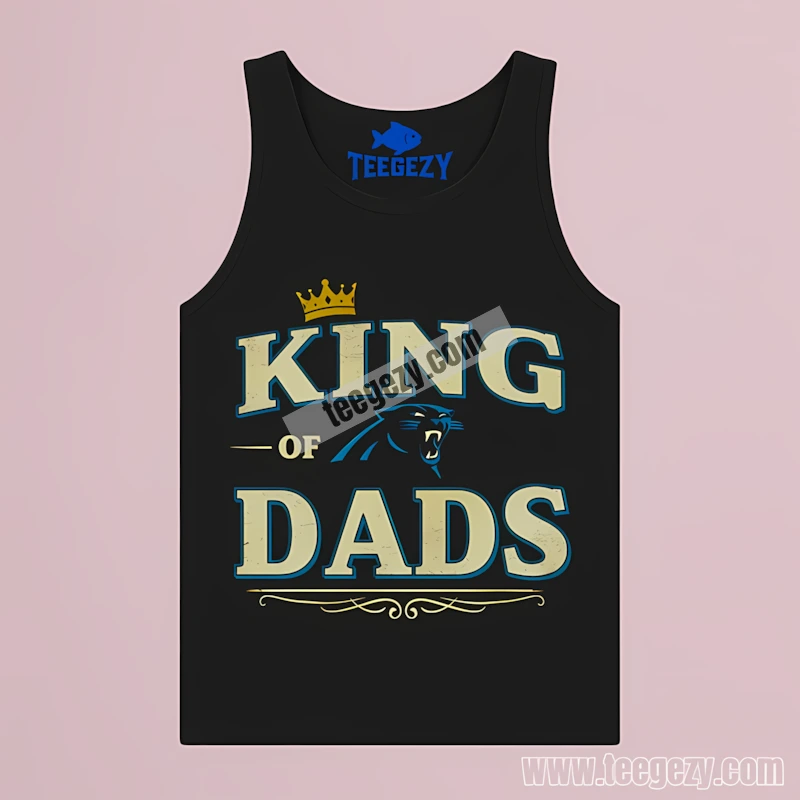 Carolina Panthers King Of Dads Sports Tanktop Carolina Panthers King Of Dads Sports Tanktop