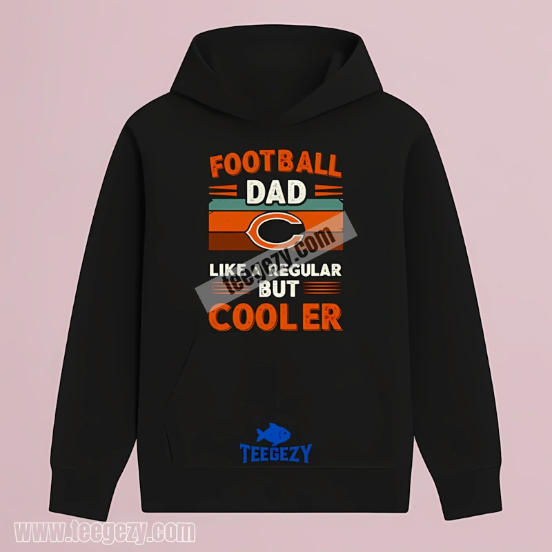 Chicago Bears Football Dad Cooler Than The Average Dad Hoodie Chicago Bears Football Dad Cooler Than The Average Dad Hoodie