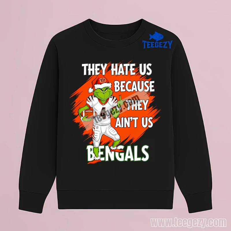 Christmas Cincinnati Bengals Grinch They Hate Us Because They Aint Us Long Sleeve Christmas Cincinnati Bengals Grinch They Hate Us Because They Aint Us Long Sleeve