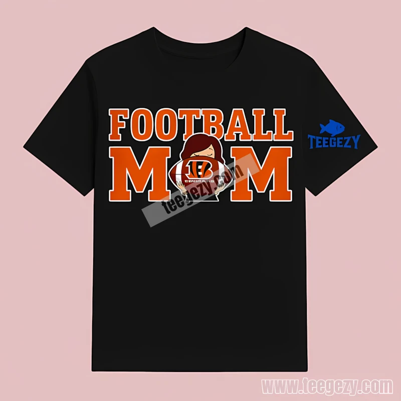 Cincinnati Bengals Football Mom For Mother Day T-Shirt Holiday Cincinnati Bengals Football Mom For Mother Day T-Shirt Holiday