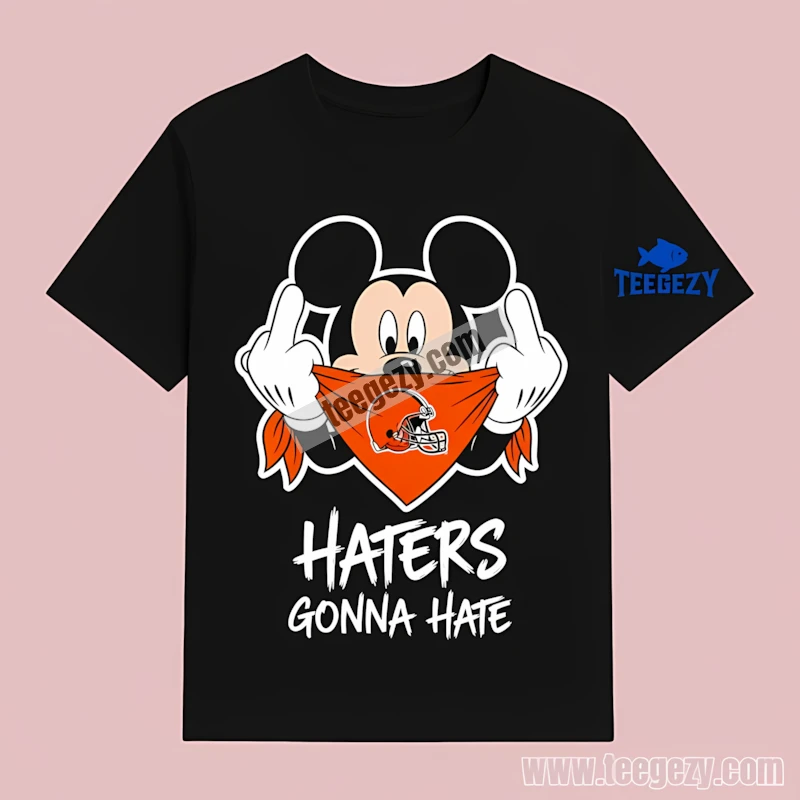 Cleveland Browns Mickey Haters Gonna Hate Unisex T-Shirt Cleveland Browns Mickey Haters Gonna Hate Unisex T-Shirt