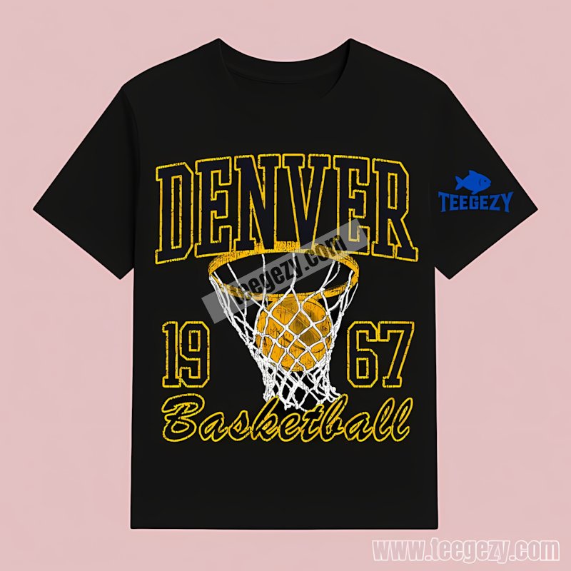Denver Nuggets Nba Basketball 1967 Fan Gear T-Shirt Denver Nuggets Nba Basketball 1967 Fan Gear T-Shirt
