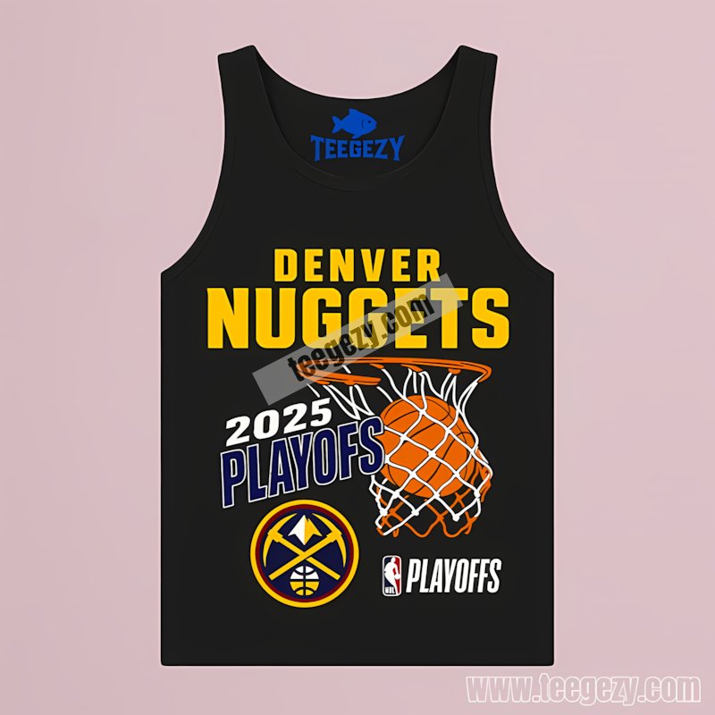 Denver Nuggets Nba Playoffs 2025 Basketball Team Tanktop Denver Nuggets Nba Playoffs 2025 Basketball Team Tanktop