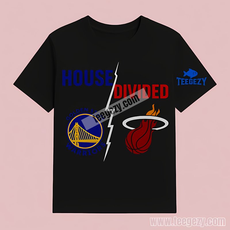 Golden State Warriors Vs Miami Heat Playoffs House Divided T-Shirt Design Golden State Warriors Vs Miami Heat Playoffs House Divided T-Shirt Design