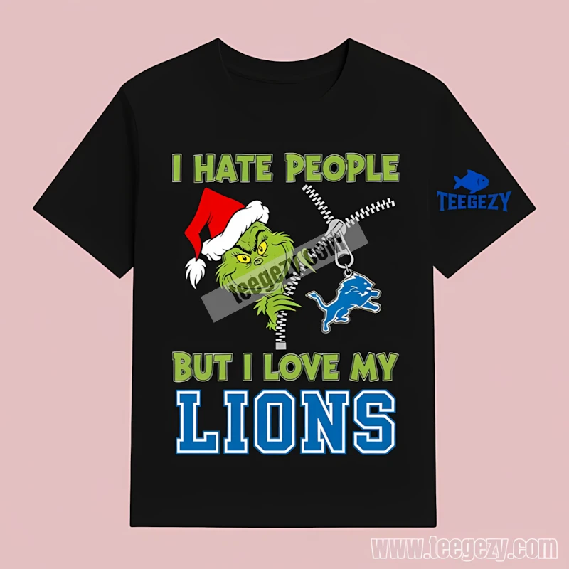 Grinch I Hate People Love My Detroit Lions Funny T-Shirt Grinch I Hate People Love My Detroit Lions Funny T-Shirt