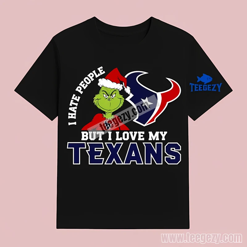 Houston Texans Grinch I Hate People Love My Team T-Shirt Houston Texans Grinch I Hate People Love My Team T-Shirt