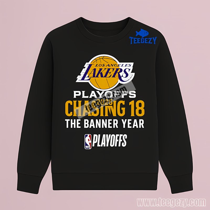 Nba La Lakers 2025 Playoffs Chasing 18 The Banner Year Long Sleeve Nba La Lakers 2025 Playoffs Chasing 18 The Banner Year Long Sleeve