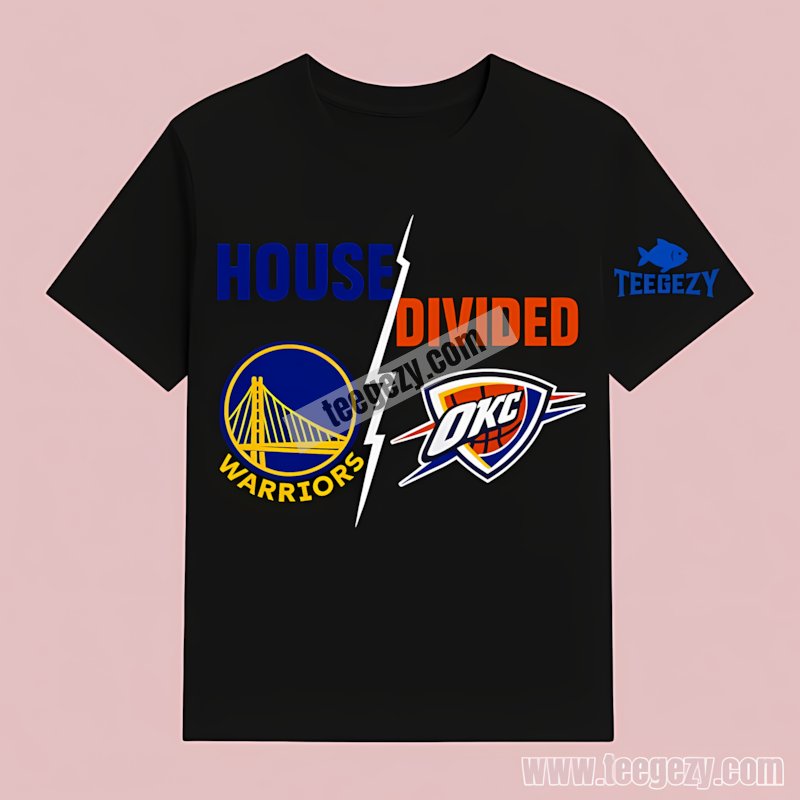 Warriors Vs Oklahoma City Thunder House Divided Nba Theme T-Shirt Warriors Vs Oklahoma City Thunder House Divided Nba Theme T-Shirt