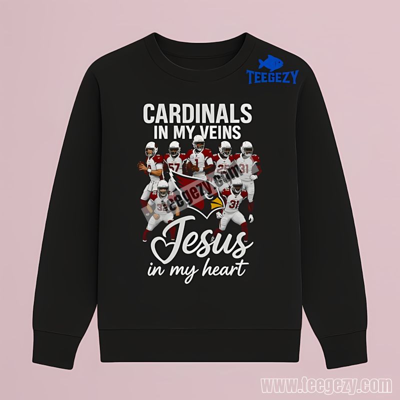 Arizona Cardinals In My Veins Jesus In Heart Cotton Long Sleeve Arizona Cardinals In My Veins Jesus In Heart Cotton Long Sleeve