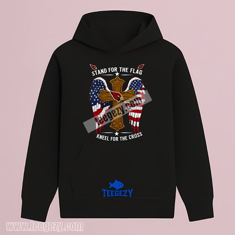 Arizona Cardinals Stand For Flag Kneel For Cross Hoodie Arizona Cardinals Stand For Flag Kneel For Cross Hoodie