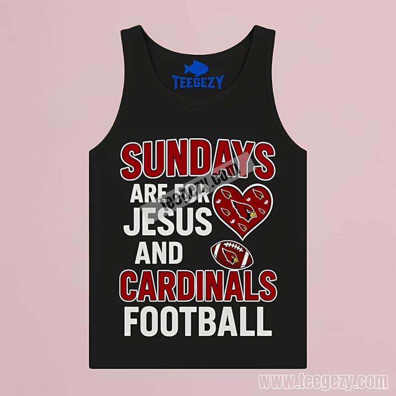 Arizona Cardinals Sundays Jesus And Football Trendy Tanktop Arizona Cardinals Sundays Jesus And Football Trendy Tanktop