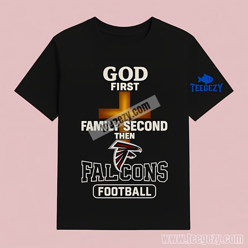Atlanta Falcons Priorities God Family Football Shirt