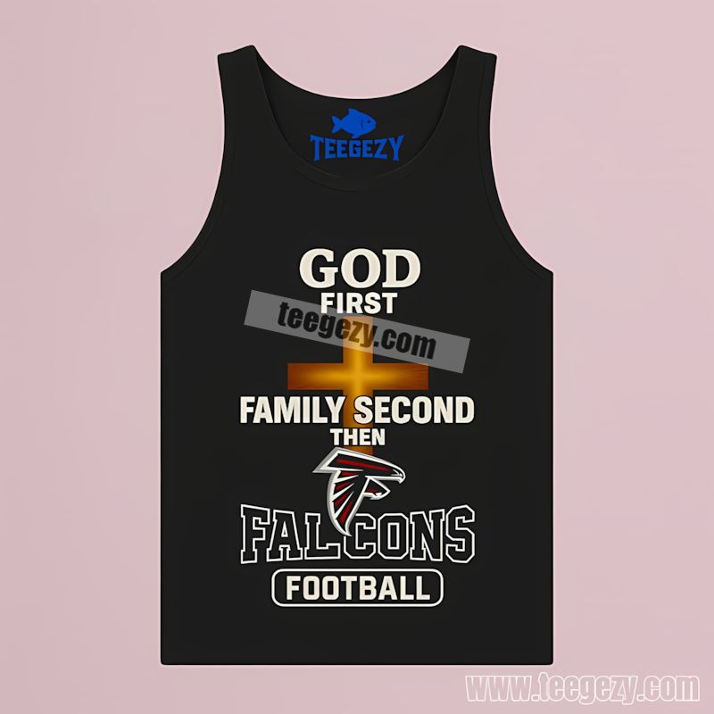 Atlanta Falcons Priorities God Family Football Tanktop Atlanta Falcons Priorities God Family Football Tanktop