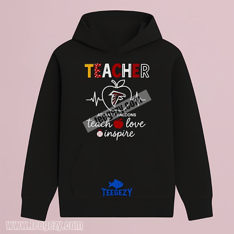 Atlanta Falcons Teacher Apple Love Inspire Hoodie Atlanta Falcons Teacher Apple Love Inspire Hoodie