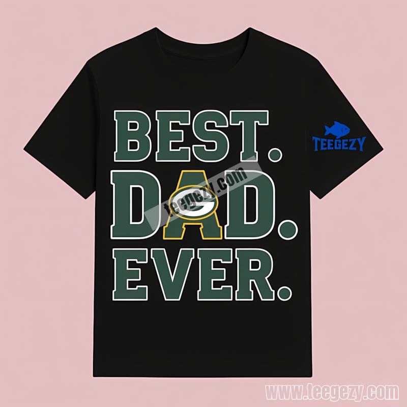 Green Bay Packers Best Dad Ever T-Shirt Sports Style Green Bay Packers Best Dad Ever T-Shirt Sports Style