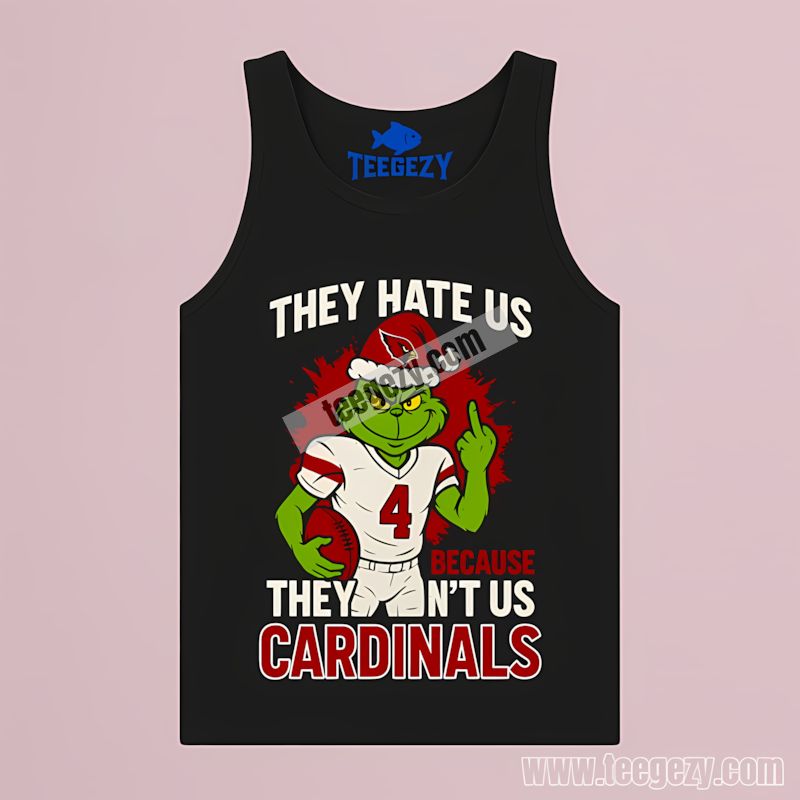 Grinch Arizona Cardinals They Hate Us Classic Tanktop Grinch Arizona Cardinals They Hate Us Classic Tanktop