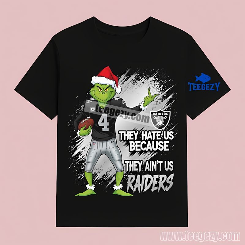 Grinch Las Vegas Raiders They Hate Us Because They Aint Us T-Shirt Grinch Las Vegas Raiders They Hate Us Because They Aint Us T-Shirt