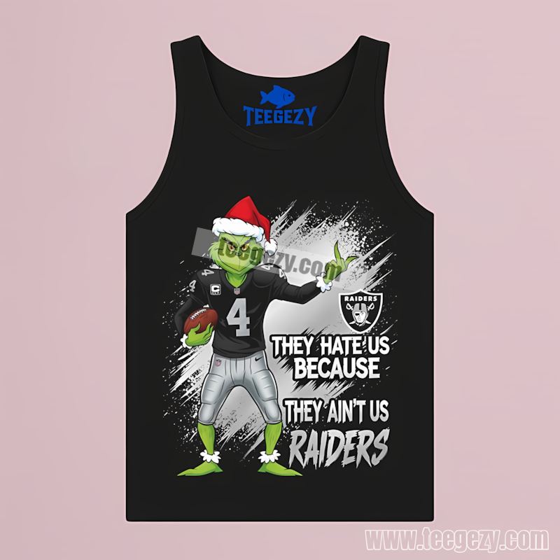 Grinch Las Vegas Raiders They Hate Us Because They Aint Us Tanktop Grinch Las Vegas Raiders They Hate Us Because They Aint Us Tanktop
