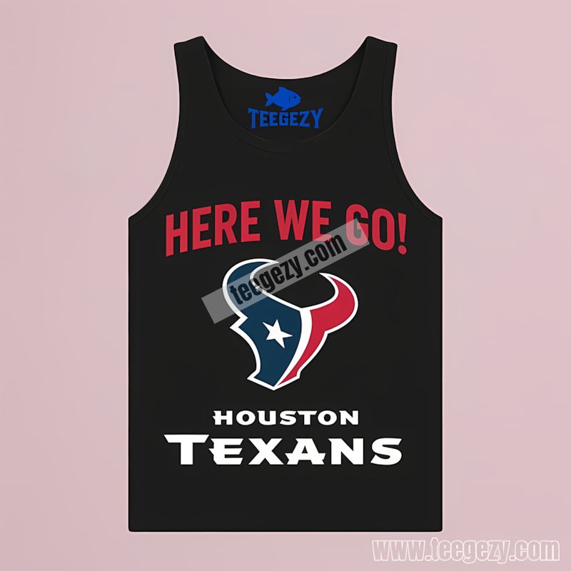 Here We Go Houston Texans Logo Classic Tanktop Here We Go Houston Texans Logo Classic Tanktop