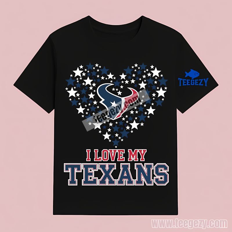 Houston Texans I Love My Texans Heart T-Shirt Houston Texans I Love My Texans Heart T-Shirt