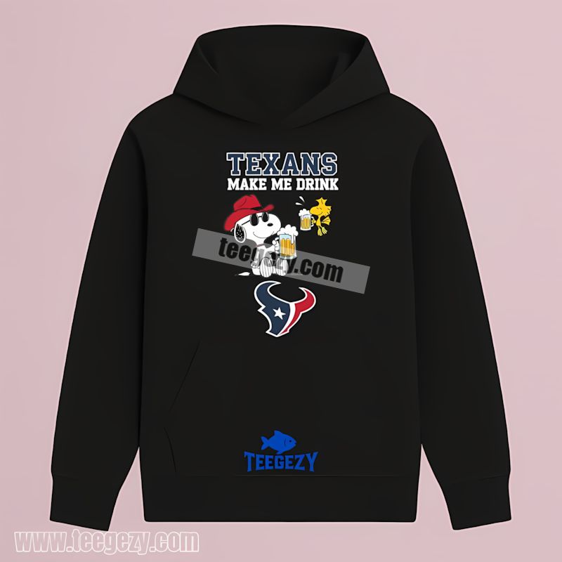 Houston Texans Snoopy Make Me Drink Hoodie Houston Texans Snoopy Make Me Drink Hoodie