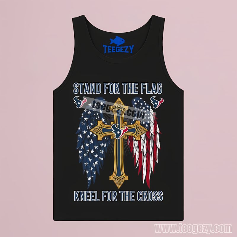 Houston Texans Stand For The Flag Kneel For The Cross Tanktop Houston Texans Stand For The Flag Kneel For The Cross Tanktop