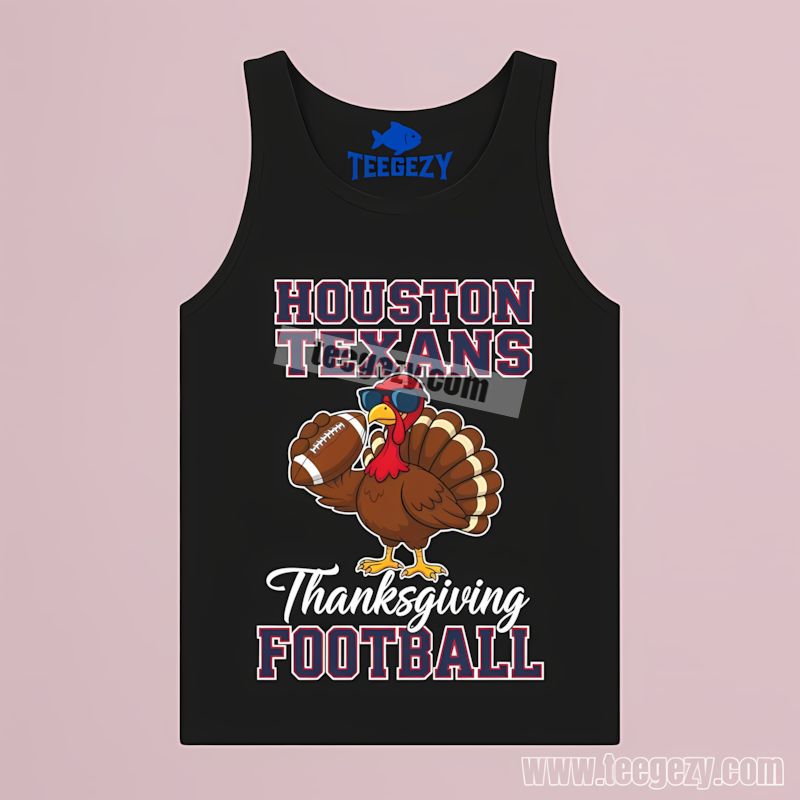 Houston Texans Thanksgiving Football Turkey Tanktop Houston Texans Thanksgiving Football Turkey Tanktop