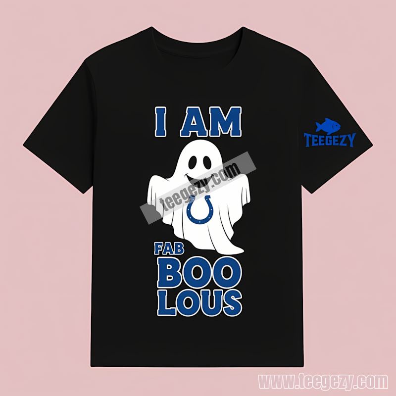 I Am Fab Boo Lous Indianapolis Colts Ghost Sports T-Shirt I Am Fab Boo Lous Indianapolis Colts Ghost Sports T-Shirt