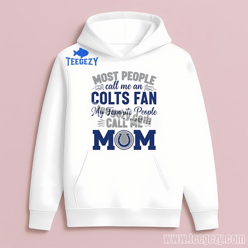 Indianapolis Colts Mom Favorite People Hoodie Indianapolis Colts Mom Favorite People Hoodie