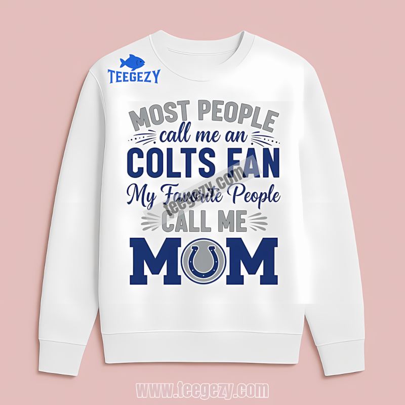 Indianapolis Colts Mom Favorite People Long Sleeve Indianapolis Colts Mom Favorite People Long Sleeve