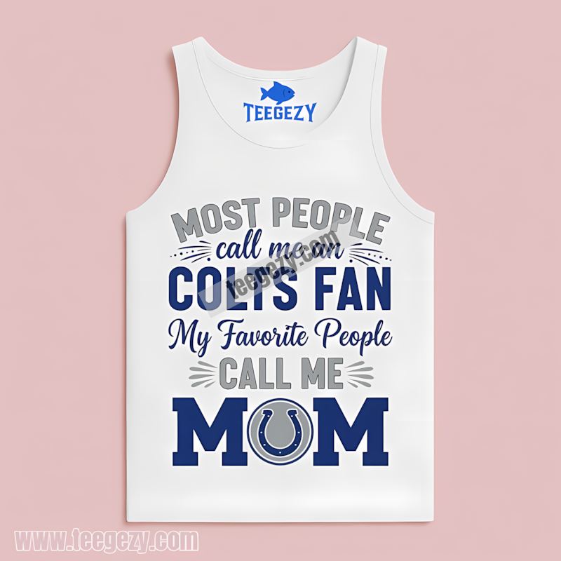 Indianapolis Colts Mom Favorite People Tanktop Indianapolis Colts Mom Favorite People Tanktop