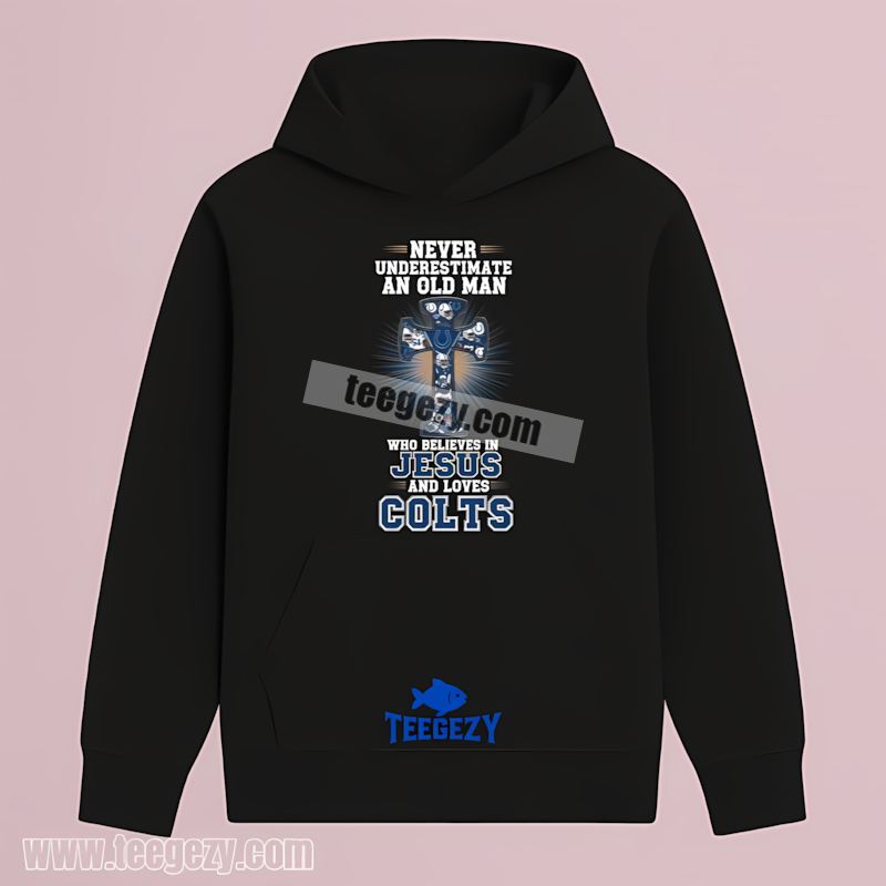 Indianapolis Colts Old Man Believes In Jesus Vintage Hoodie Indianapolis Colts Old Man Believes In Jesus Vintage Hoodie