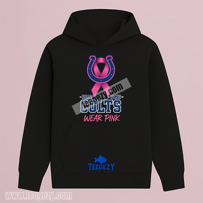 Indianapolis Colts Real Fans Wear Pink Hoodie Indianapolis Colts Real Fans Wear Pink Hoodie