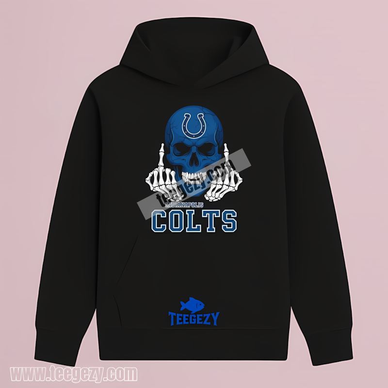 Indianapolis Colts Skull Middle Finger Adults Hoodie Indianapolis Colts Skull Middle Finger Adults Hoodie