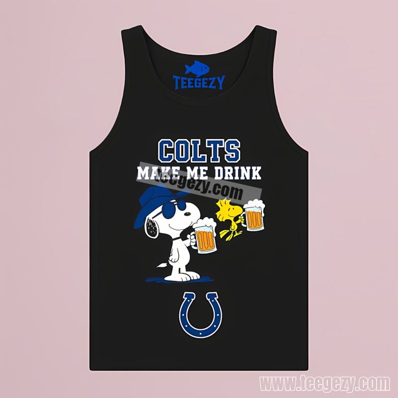 Indianapolis Colts Snoopy Make Me Drink Tanktop Indianapolis Colts Snoopy Make Me Drink Tanktop