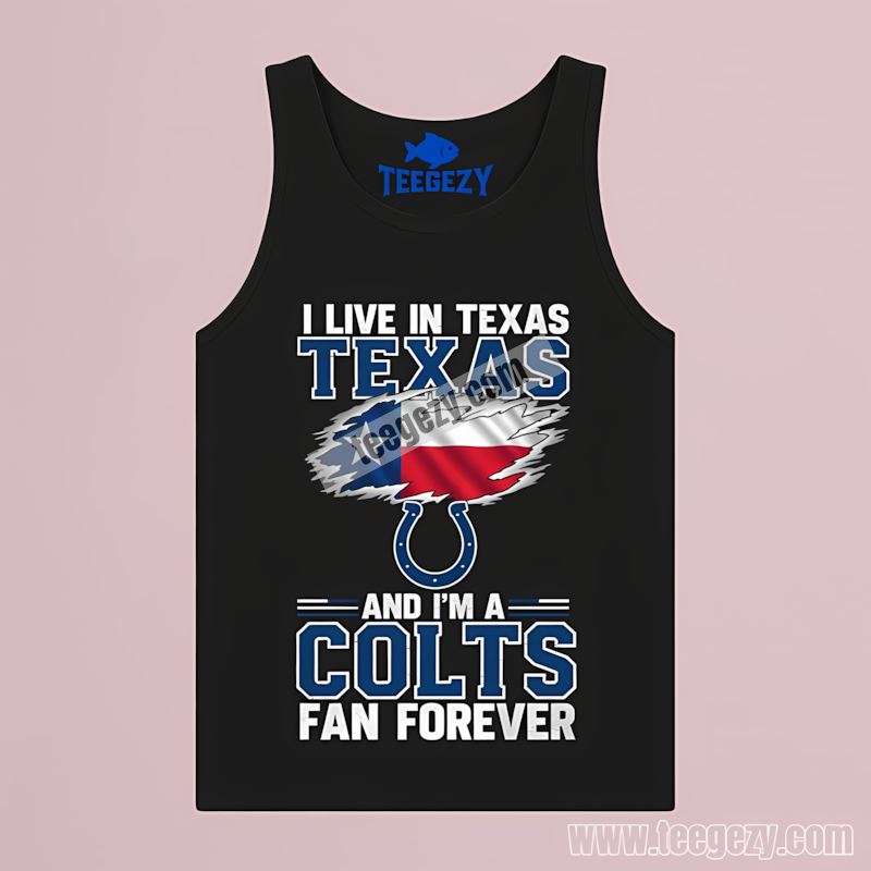 Indianapolis Colts Texas Fan Forever Trendy Tanktop Indianapolis Colts Texas Fan Forever Trendy Tanktop