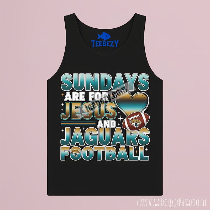 Jacksonville Jaguars Sundays Are For Jesus And Football Adults Tanktop Jacksonville Jaguars Sundays Are For Jesus And Football Adults Tanktop