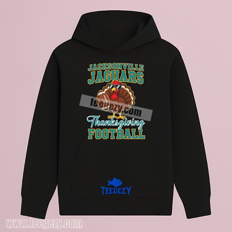Jacksonville Jaguars Thanksgiving Football Turkey Graphic Hoodie Jacksonville Jaguars Thanksgiving Football Turkey Graphic Hoodie