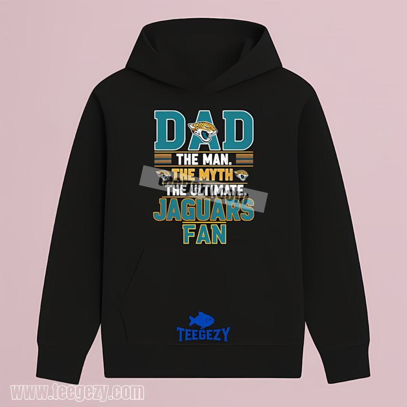 Jacksonville Jaguars Ultimate Dad The Man The Myth Hoodie Jacksonville Jaguars Ultimate Dad The Man The Myth Hoodie