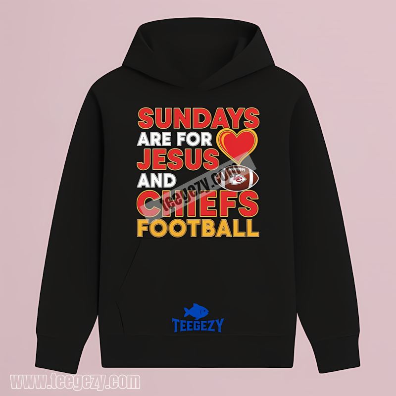 Kansas City Chiefs Sundays Jesus Football Classic Hoodie Kansas City Chiefs Sundays Jesus Football Classic Hoodie